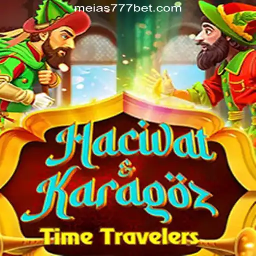Exploring Hacivat and Karagoz: A Timeless Game Blending Tradition and Modernity